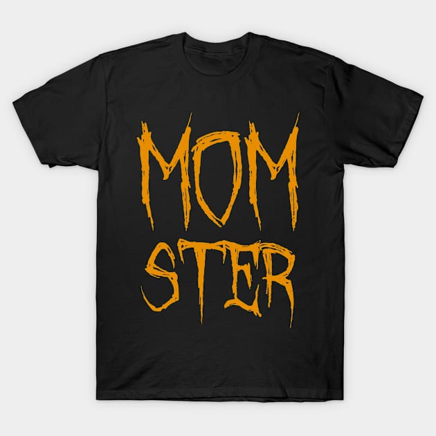 MOMster for Halloween T-Shirt by Soul Searchlight